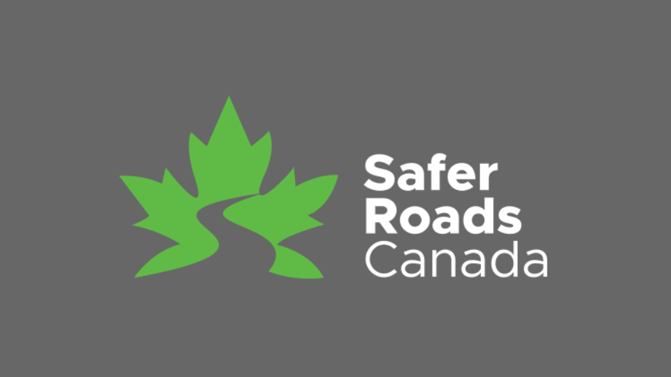A message from Safer Roads Canada